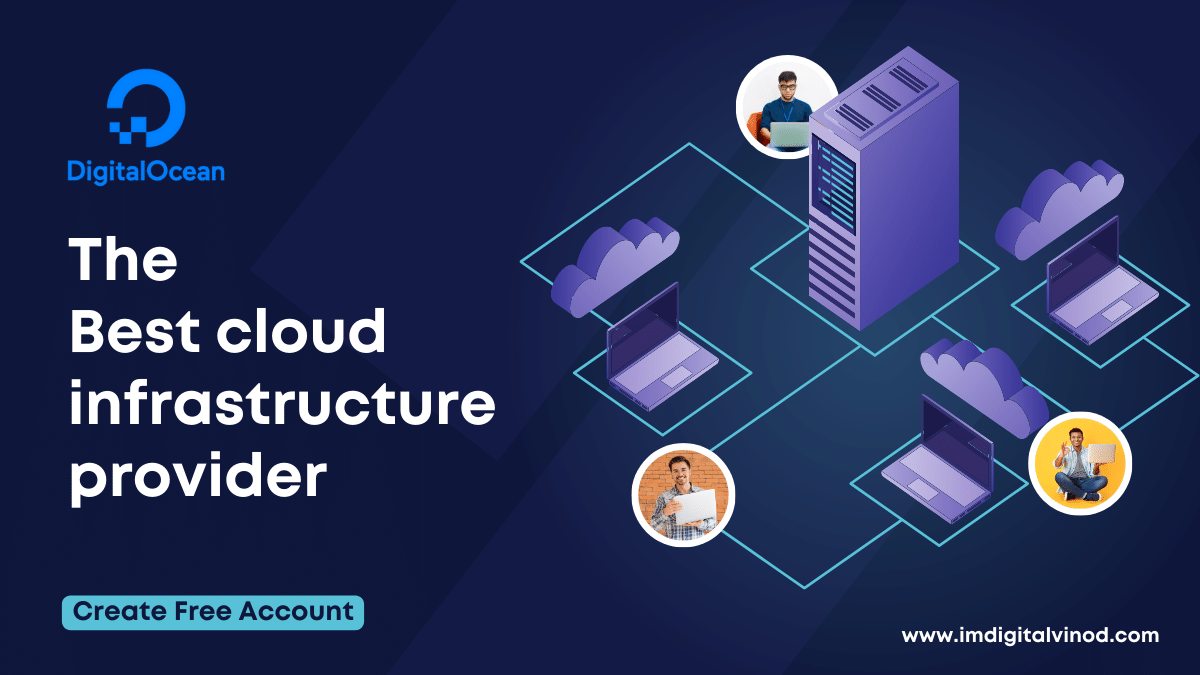 DigitalOcean The Best cloud infrastructure provider