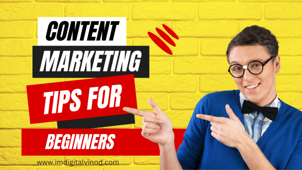 Content Marketing Tips for Beginners