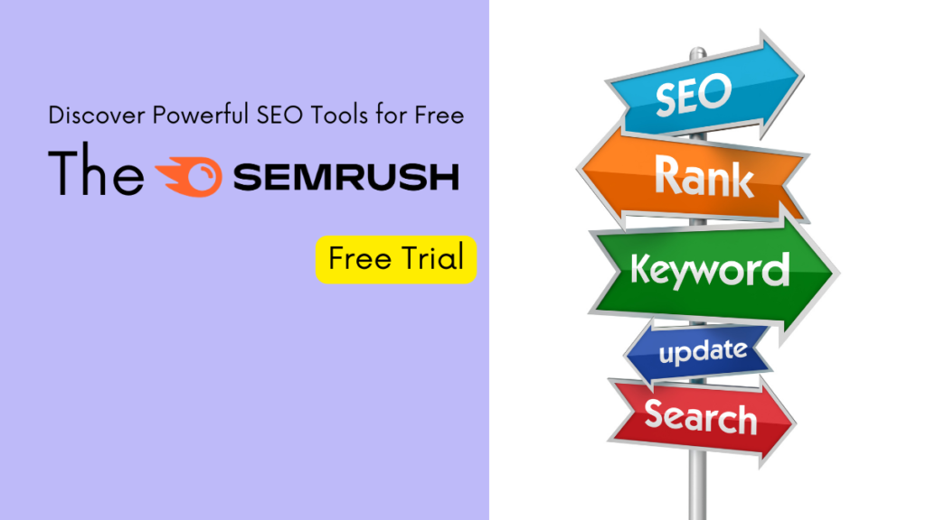 The Semrush Free Trial