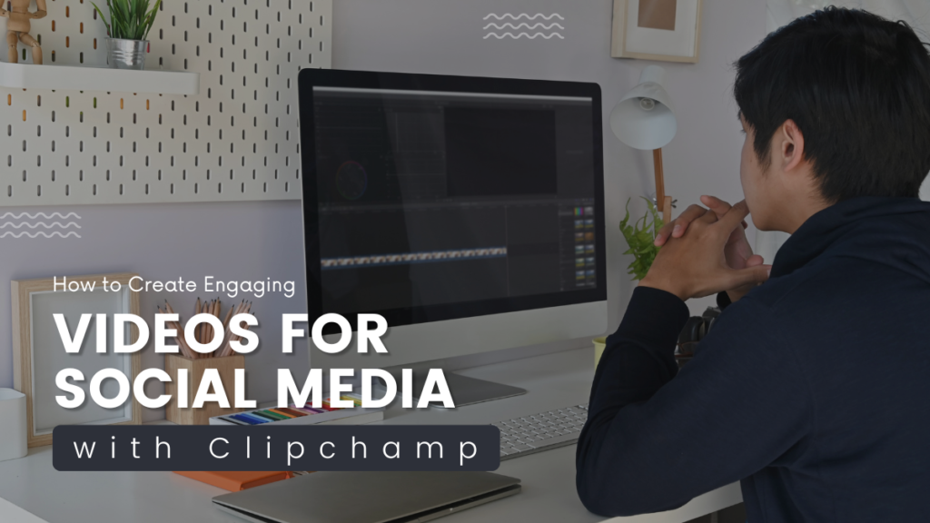 Videos for social media with Clipchamp