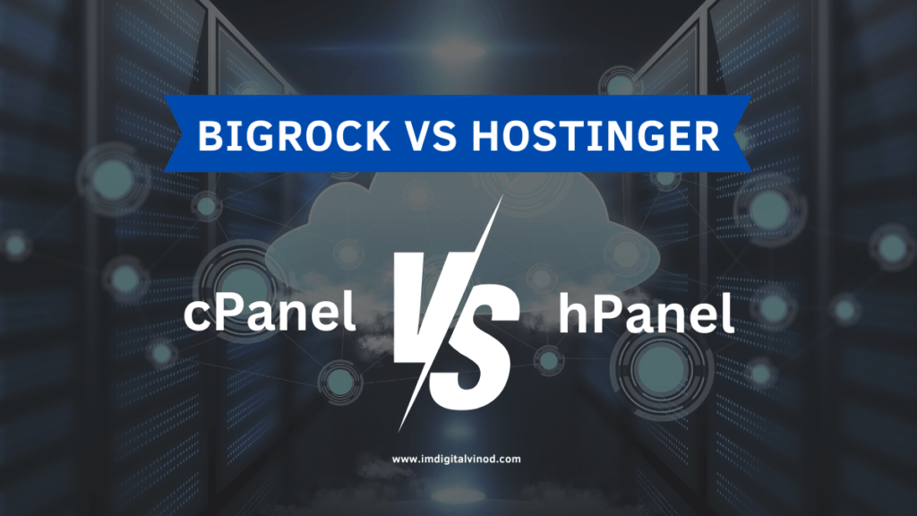 BigRock vs Hostinger